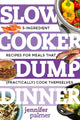 Book cover of: Slow Cooker Dump Dinners. By: Jennifer McCartney