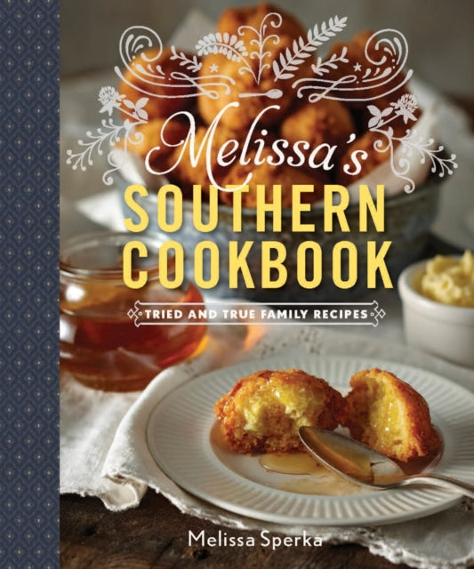 Book cover of: Melissa's Southern Cookbook. By: Melissa Sperka