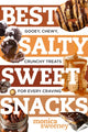 Book cover of: Best Salty Sweet Snacks. By: Monica Sweeney