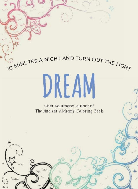 Book cover of: Dream. By: Cher Kaufmann