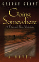Book cover of: Going Somewhere