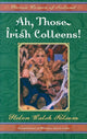 Book cover of: Ah, Those Irish Colleens!