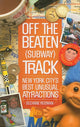 Book cover of: Off the Beaten (Subway) Track. By: Suzanne Reisman, Susanne Reisman