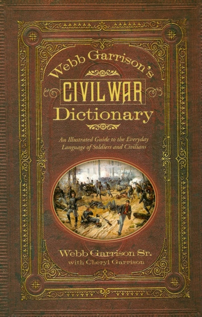 Book cover of: Webb Garrison's Civil War Dictionary