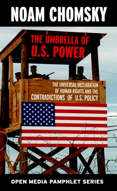 Book cover of: Umbrella Of U.S. Power, The - 2nd Edition. By: Noam Chomsky