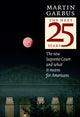 Book cover of: Next Twenty-Five Years. By: Martin Garbus