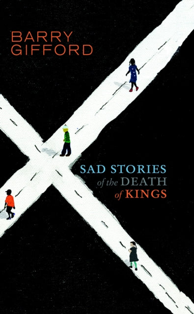 Book cover of: Sad Stories of the Death of Kings - YOUNG ADULT EDITION