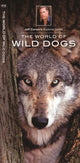 Book cover of: World of Wild Dogs. By: Jeff Corwin