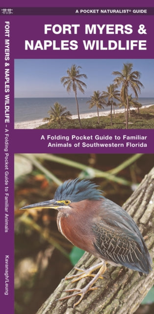 Book cover of: Fort Myers & Naples Wildlife. By: James Kavanagh