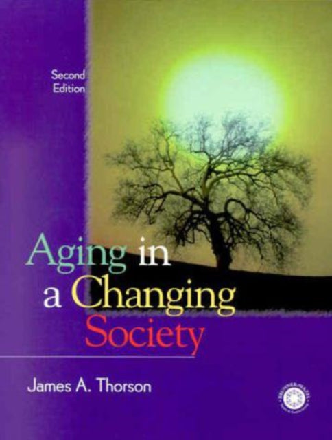 Book cover of: Aging in a Changing Society