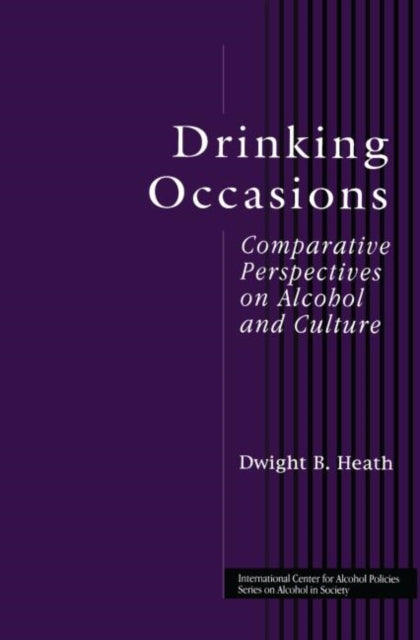Book cover of: Drinking Occasions. By: Dwight B. Heath