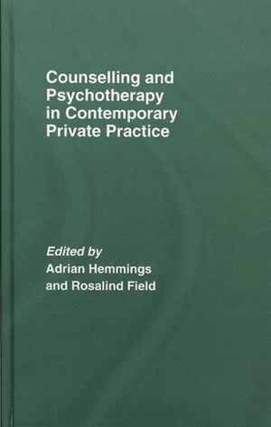 Counselling and Psychotherapy in Contemporary Private Practice