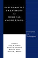 Book cover of: Psychosocial Treatment for Medical Conditions. By: Leon A. Schein