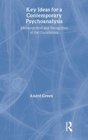 Key Ideas for a Contemporary Psychoanalysis