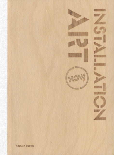 Book cover of: Installation Art Now