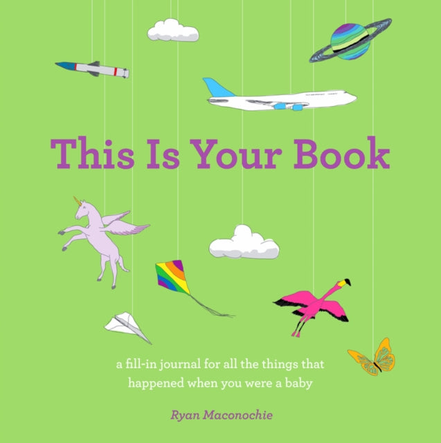Book cover of: This Is Your Book. By: Ryan Maconochie