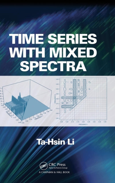Book cover of: Time Series with Mixed Spectra. By: Ta-Hsin Li