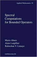 Spectral Computations for Bounded Operators