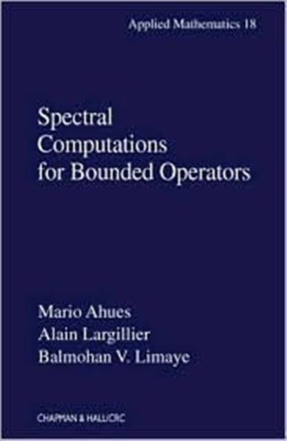Spectral Computations for Bounded Operators