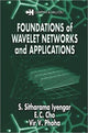 Book cover of: Foundations of Wavelet Networks and Applications. By: S. Sitharama Iyengar