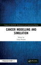 Book cover of: Cancer Modelling and Simulation. By: Luigi Preziosi