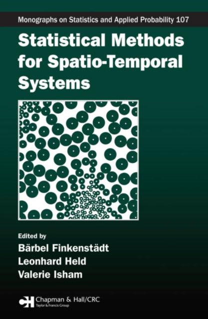 Book cover of: Statistical Methods for Spatio-Temporal Systems