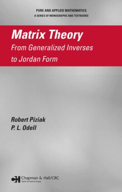 Book cover of: Matrix Theory. By: Prof. Robert Piziak