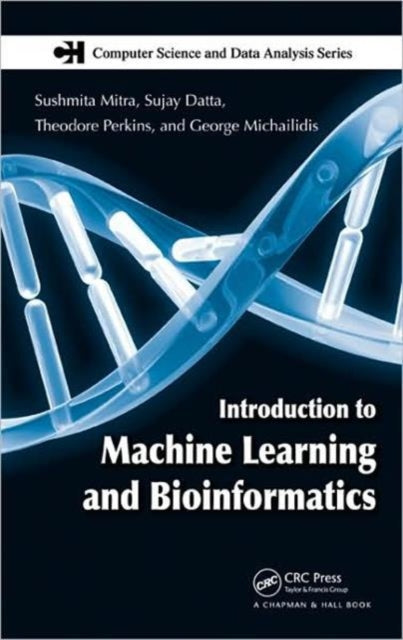 Book cover of: Introduction to Machine Learning and Bioinformatics. By: Sushmita Mitra