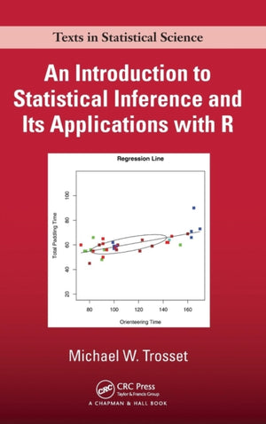 Introduction to Statistical Inference and Its Applications with R
