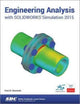 Book cover of: Engineering Analysis with SOLIDWORKS Simulation 2015. By: Paul Kurowski