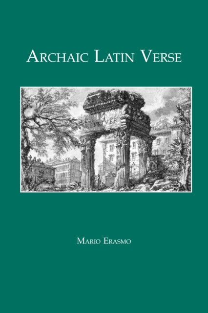 Book cover of: Archaic Latin Verse. By: Mario Erasmo