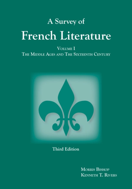 Book cover of: Survey of French Literature, Volume 1. By: Morris Bishop