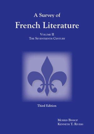 Survey of French Literature, Volume 2