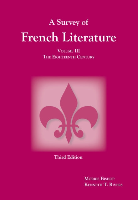 Book cover of: Survey of French Literature, Volume 3. By: Morris Bishop