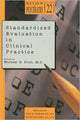Book cover of: Standardized Evaluation in Clinical Practice. By: Michael B. First