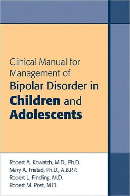 Book cover of: Clinical Manual for Management of Bipolar Disorder in Children and Adolescents