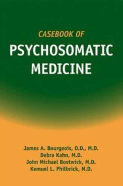 Book cover of: Casebook of Psychosomatic Medicine. By: Saunders, John B.