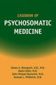 Book cover of: Casebook of Psychosomatic Medicine. By: Saunders, John B.