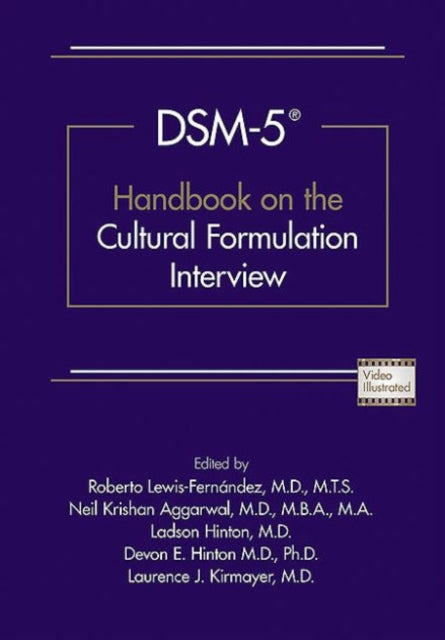 Book cover of: DSM-5® Handbook on the Cultural Formulation Interview. By: Roberto Lewis-Fernández