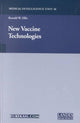 Book cover of: New Vaccine Technologies. By: Ronald W Ellis