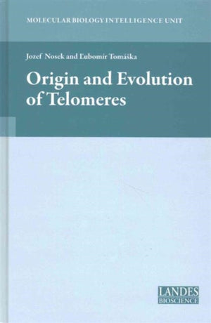 Origin and Evolution of Telomeres
