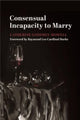 Book cover of: Consensual Incapacity to Marry. By: Catherine Godfrey-Howell