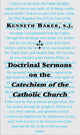 Book cover of: Doctrinal Sermons on the Catechism of the Catholic Church. By: Baker, Kenneth S.J.