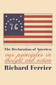 Book cover of: The Declaration of America – Our Principles in Thought and Action. By: Richard Ferrier