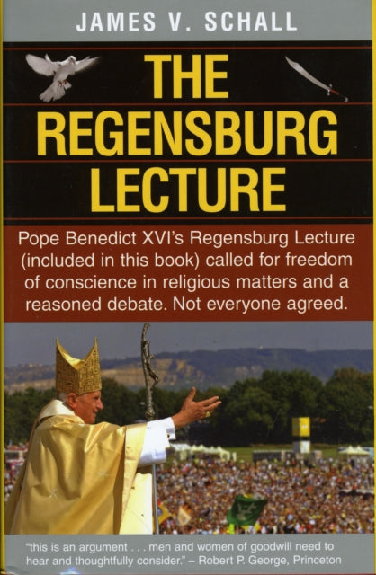 Book cover of: Regensburg Lecture. By: James V. Schall