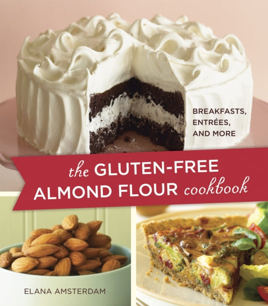 Book cover of: Gluten-Free Almond Flour Cookbook. By: Elana Amsterdam