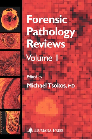 Forensic Pathology Reviews