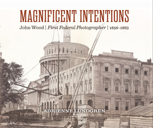 Book cover of: Magnificent Intentions. By: Adrienne Lundgren