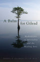 Book cover of: Balm for Gilead. By: Daniel P. Sulmasy