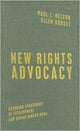 Book cover of: New Rights Advocacy. By: Paul J. Nelson